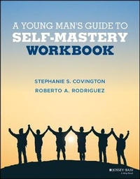 Enlarge image Cover: A Young Man's Guide to Self-Mastery Workbook - Jossey-Bass