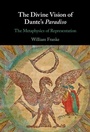 Cover: The Divine Vision of Dante's Paradiso - Cambridge University Press