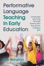Cover: Performative Language Teaching in Early Education - Bloomsbury Academic