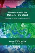 Cover: Literature and the Making of the World - Bloomsbury Academic USA