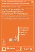 Cover: Evolution, Evaluation and Future Developments in International Investment Law - Nomos/Hart