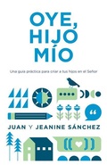 Cover: !Oye, hijo mio! - Broadman & Holman Publishers