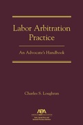 Abbildung von: Labor Arbitration Practice - American Bar Association