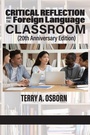 Cover: Critical Reflection and the Foreign Language Classroom (20th Anniversary Edition) - Information Age Publishing