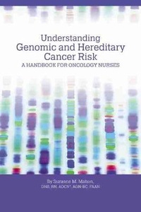 Enlarge image Cover: Understanding Genomic and Hereditary Cancer Risk - Oncology Nursing Society