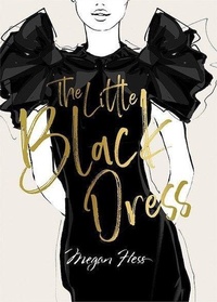Abbildung von: Megan Hess: The Little Black Dress - Hardie Grant Books