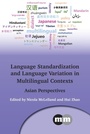 Cover: Language Standardization and Language Variation in Multilingual Contexts - Multilingual Matters
