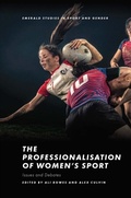 Cover: The Professionalisation of Women's Sport - Emerald Publishing Limited