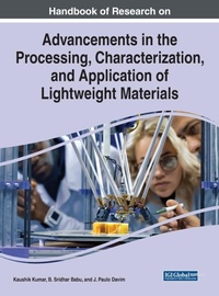 Enlarge image Cover: Advancements in the Processing, Characterization, and Application of Lightweight Materials - Business Science Reference