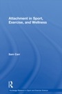 Bild: Attachment in Sport, Exercise and Wellness - Routledge