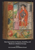 Cover: New Approaches to Disease, Disability and Medicine in Medieval Europe - Archaeopress Archaeology