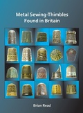 Cover: Metal Sewing-Thimbles Found in Britain - Archaeopress Archaeology