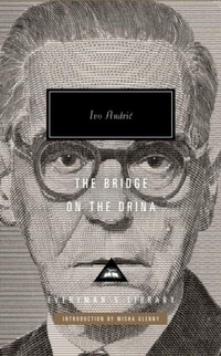 Abbildung von: The Bridge on the Drina - Everyman's Library