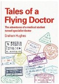 Cover: Tales Of A Flying Doctor - Brown Dog Books