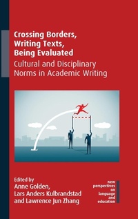 Abbildung von: Crossing Borders, Writing Texts, Being Evaluated - Multilingual Matters