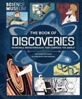Cover: Science Museum - The Book of Discoveries - Welbeck Children's Books