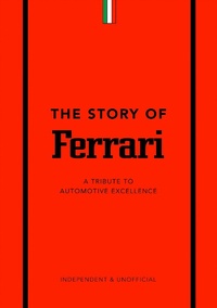 Enlarge image Cover: The Story of Ferrari - Welbeck