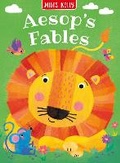 Cover: Aesop's Fables: Five Most Famous Tales - Miles Kelly Publishing Ltd