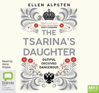 Enlarge image Cover: The Tsarina's Daughter - Bolinda Audio Books