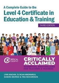 Enlarge image Cover: A Complete Guide to the Level 4 Certificate in Education and Training - Critical Publishing Ltd