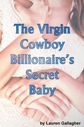 Cover: The Virgin Cowboy Billionaire's Secret Baby - GallagherWitt