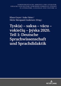 Abbildung von: Tysk(a) - saksa - vacu - vokieciu - þýska 2020. Teil 1: Deutsche Sprachwissenschaft und Sprachdidaktik - Peter Lang Verlag