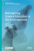 Cover: Reimagining Science Education in the Anthropocene - Palgrave Macmillan