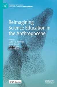 Enlarge image Cover: Reimagining Science Education in the Anthropocene - Palgrave Macmillan