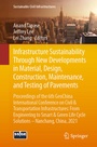 Cover: Infrastructure Sustainability Through New Developments in Material, Design, Construction, Maintenance, and Testing of Pavements - Springer