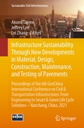 Cover: Infrastructure Sustainability Through New Developments in Material, Design, Construction, Maintenance, and Testing of Pavements - Springer