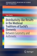 Cover: Distributivity-like Results in the Medieval Traditions of Euclid's Elements - Springer