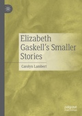 Cover: Elizabeth Gaskell's Smaller Stories - Palgrave Macmillan