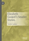 Cover: Elizabeth Gaskell's Smaller Stories - Palgrave Macmillan