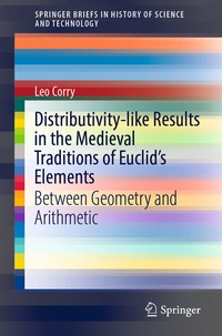 Abbildung von: Distributivity-like Results in the Medieval Traditions of Euclid's Elements - Springer