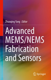 Abbildung von: Advanced MEMS/NEMS Fabrication and Sensors - Springer