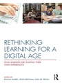 Cover: Rethinking Learning for a Digital Age - Routledge