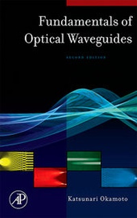Abbildung von: Fundamentals of Optical Waveguides - Academic Press