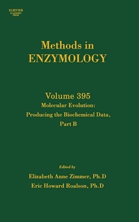 Enlarge image Cover: Molecular Evolution, Producing the Biochemical Data, Part B - Academic Press