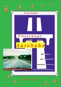 Cover: Unterwegs auf der Autobahn - En route sur l'autobahn - Kid Verlag
