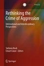 Cover: Rethinking the Crime of Aggression - T.M.C. Asser Press