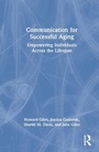 Cover: Communication for Successful Aging - Routledge