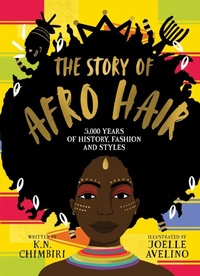 Abbildung von: The Story of Afro Hair - Scholastic