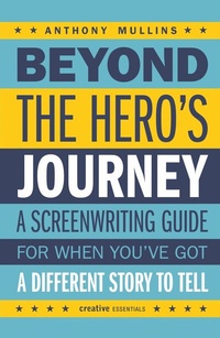 Abbildung von: Beyond the Hero's Journey - Creative Essentials