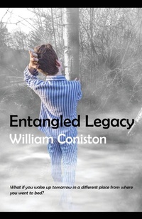 Enlarge image Cover: Entangled Legacy - William Coniston