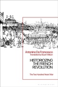 Cover: Historicizing the French Revolution - Bloomsbury Academic