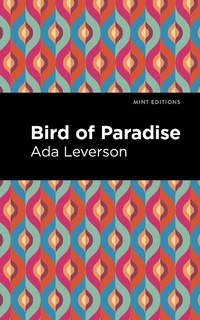 Enlarge image Cover: Bird of Paradise - Mint Editions