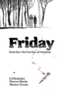 Cover: Friday, Book One: The First Day of Christmas - Image Comics