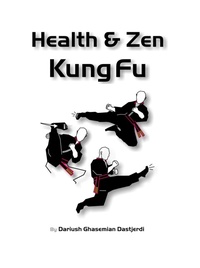 Abbildung von: Health & Zen Kung Fu - Lulu.com