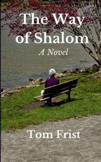 Abbildung von: The Way of Shalom - Tom Frist