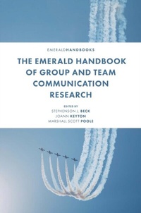 Abbildung von: The Emerald Handbook of Group and Team Communication Research - Emerald Publishing Limited